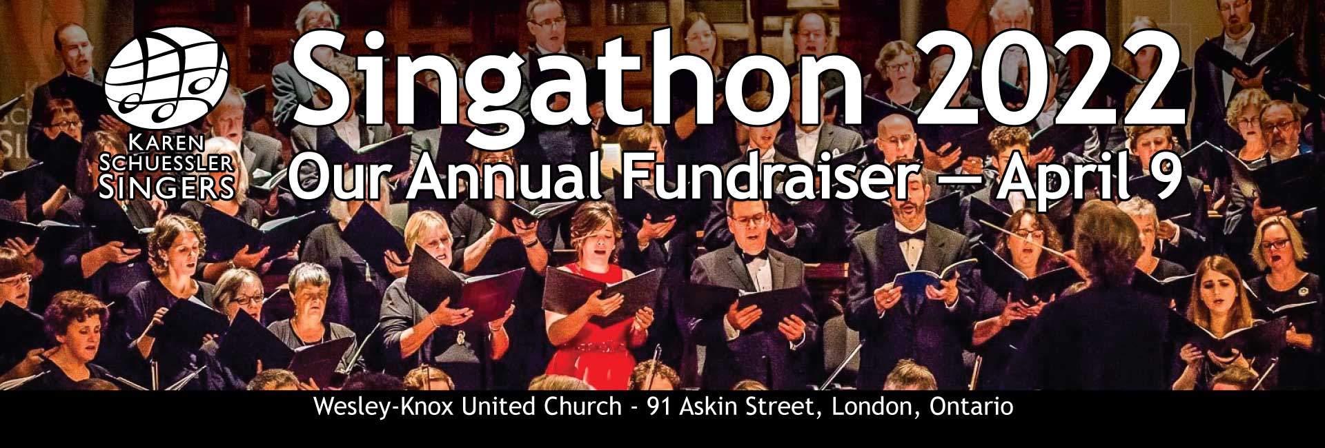 Singathon 2022 - April 9, 1pm - 3pm. Wesley Knox United Church, 91 Askin Street